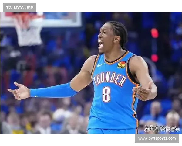 杰伦·威廉姆斯背锅雷霆败绩称强队应克服逆境取胜关键